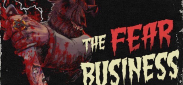 The Fear Business